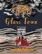 Glass Town - Bild 1
