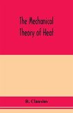 The mechanical theory of heat