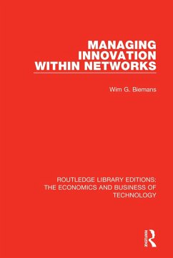 Managing Innovation Within Networks - Biemans, Wim