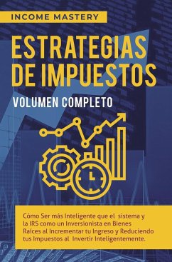 Estrategias de Impuestos - Income Mastery