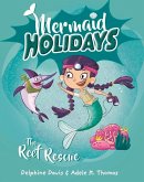 The Reef Rescue: Volume 4