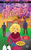 Deep Dish Pizza Disaster (The Cast Iron Skillet Mystery Series, #5) (eBook, ePUB)