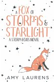 A Fox Of Storms And Starlight (Storm Foxes) (eBook, ePUB)
