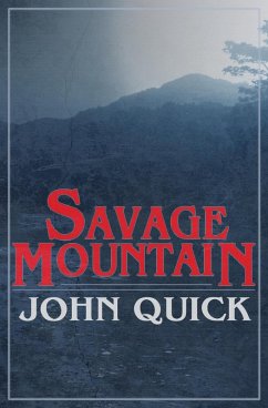 Savage Mountain (eBook, ePUB) - Quick, John