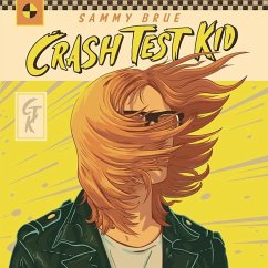 Crash Test Kid - Brue,Sammy