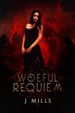 Woeful Requiem (eBook, ePUB)