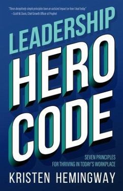 Leadership Hero Code (eBook, ePUB) - Hemingway, Kristen T
