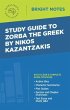 Study Guide to Zorba the Greek by Nikos... - Bild 1