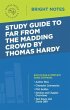 Study Guide to Far from the Madding... - Bild 1