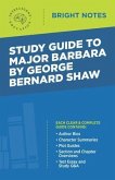 Study Guide to Major Barbara by George Bernard Shaw (eBook, ePUB)