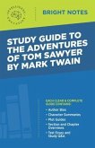 Study Guide to The Adventures of Tom Sawyer by Mark Twain (eBook, ePUB)
