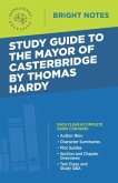 Study Guide to The Mayor of Casterbridge by Thomas Hardy (eBook, ePUB)