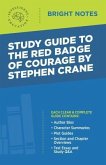 Study Guide to The Red Badge of Courage by Stephen Crane (eBook, ePUB)