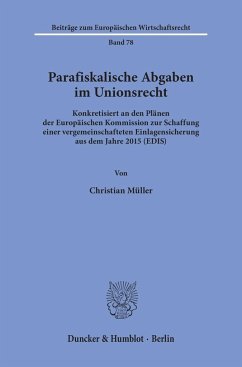 Parafiskalische Abgaben im Unionsrecht. - Müller, Christian