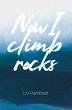 Now I Climb Rocks - Bild 1