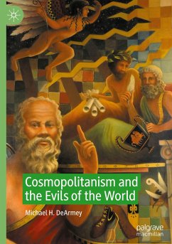 Cosmopolitanism and the Evils of the World - DeArmey, Michael H.