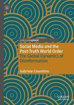 Social Media and the Post-Truth World Order - Cosentino, Gabriele