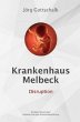 Krankenhaus Melbeck - Disruption - Bild 1