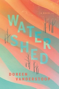 Watershed - Vanderstoop, Doreen