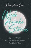 Wide Awake Stories - A Collection of Tales Told by Little Children, Between Sunset and Sunrise, In the Panjab and Kashmir