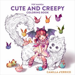 Pop Manga Cute and Creepy Coloring Book - D'errico, C