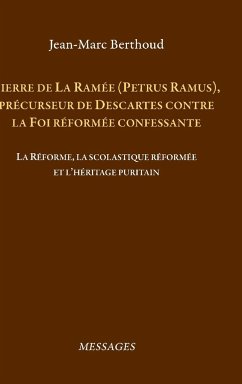 Pierre de La Ramée (Petrus Ramus) - Berthoud, Jean-Marc