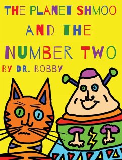 The Planet Shmoo and the Number Two - Bobby
