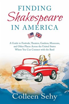 Finding Shakespeare in America - Sehy, Colleen