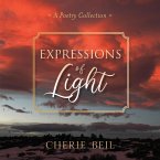 Expressions of Light: A Poetry Collection
