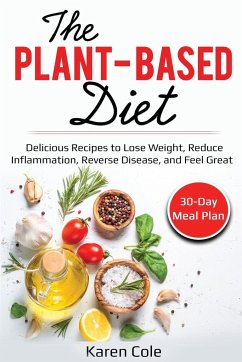 The Plant Based Diet - Cole, Karen