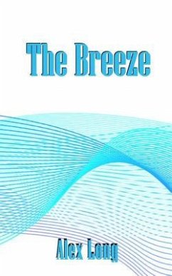 The Breeze - Long, Alex