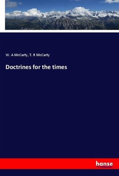 Doctrines for the times - McCarty, W. A;McCarty, T. R