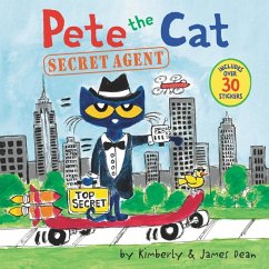 Pete the Cat: Secret Agent - Dean, James; Dean, Kimberly