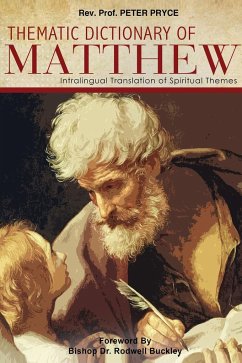 Thematic Dictionary of Matthew - Rev. Pryce, Peter