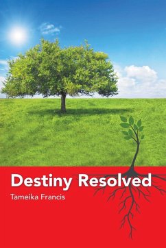 Destiny Resolved - Francis, Tameika