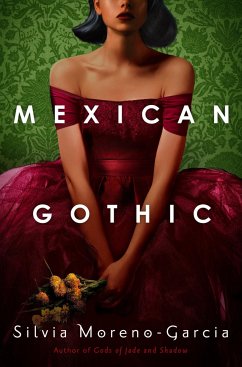 Mexican Gothic - Moreno-Garcia, Silvia