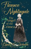 Florence Nightingale the Angel of the Crimea