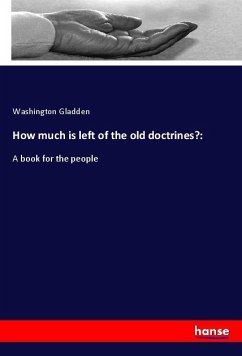 How much is left of the old doctrines?: - Gladden, Washington