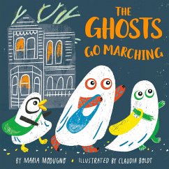 The Ghosts Go Marching - Boldt, Claudia H.