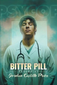 Bitter Pill: PsyCop 11 - Price, Jordan Castillo