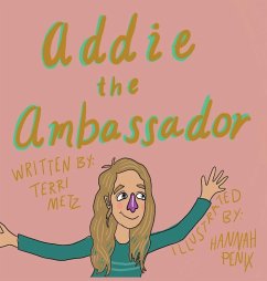 Addie the Ambassador - Metz, Terri