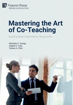Mastering the Art of Co-Teaching - Young, Nicholas D.