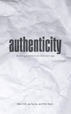 Authenticity - Toft, Mark; Sunny, Jay; Taylor, Rich