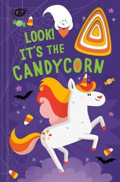 Look! It's the Candycorn: A Halloween Book for Kids and Toddlers - Mclean, Danielle