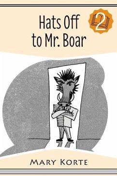 Hats Off to Mr. Boar - Korte, Mary