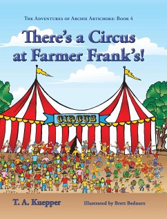 There's a Circus at Farmer Frank's! - Kuepper, T. A.