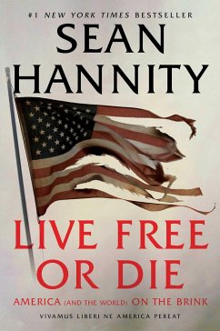 Live Free or Die - Hannity, Sean