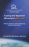 Fueling the Nazarene Movement with Love