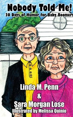 Nobody Told Me! - Penn, Linda M.; Lose, Sara Morgan