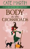 Body at the Crossroads (The Viking Witch Cozy Mysteries, #1) (eBook, ePUB)